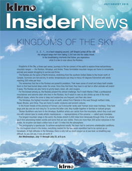Kingdoms of the Sky, a Three-Part Series, Journeys to the Far Corners of the Earth to Explore Three Extraordinary Mountain Ranges — the Rockies, Himalaya, and Andes
