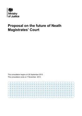 Proposal on the Future of Neath Magistrates' Court