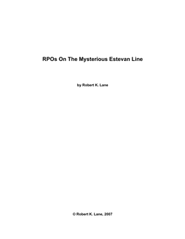 Rpos on the Mysterious Estevan Line