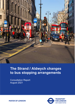 Strand and Aldwych Bus Changes Consultation Report