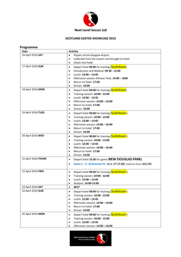 Next Level Soccer Ltd Programme • Depart Hotel 15:30 for Game (NEW DOUGLAS PARK)