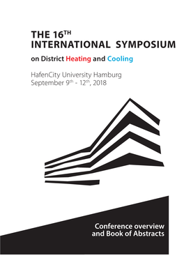 THE 16TH INTERNATIONAL SYMPOSIUM on District Heating and Cooling