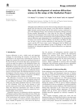 The Early Development of Neutron Diffraction: Crystallography Science in the Wings of the Manhattan Project ISSN 0108-7673 T