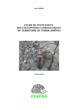 Etude Du Peuplement Des Coléoptères Saproxyliques Du Territoire Du Smiril (Rhône)