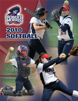 2010 SOFTBALL All-NEC Second Team Pitcher Alexa Bryson TABLE of CONTENTS