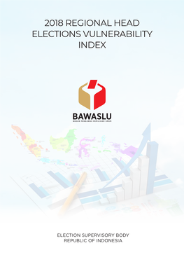 2018 Regional Head Elections Vulnerability Index