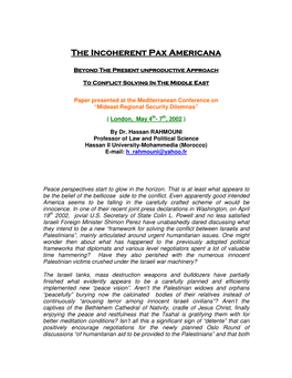 The Incoherent Pax Americana the Incoherent Pax