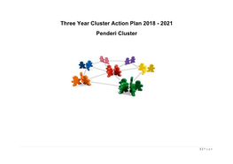 Three Year Cluster Action Plan 2018 - 2021 Penderi Cluster