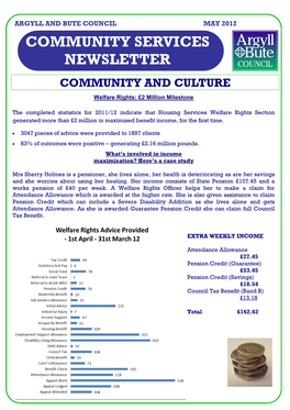 COMMUNITY SERVICES NEWSLETTER COMMUNITY and CULTURE Welfare Rights: £2 Million Milestone