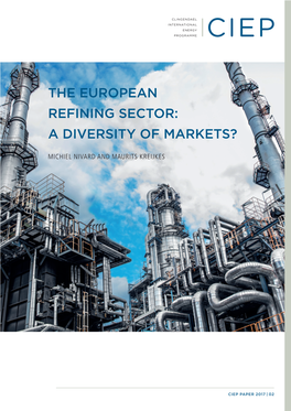 The European Refining Sector: a Diversity of Markets?