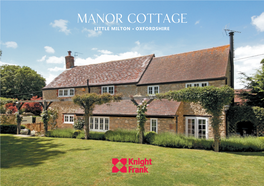 Manor Cottage Little Milton • Oxfordshire