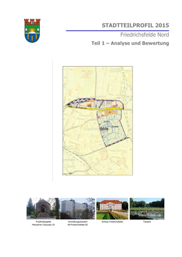 STADTTEILPROFIL 2015 Friedrichsfelde Nord Teil 1 – Analyse Und Bewertung