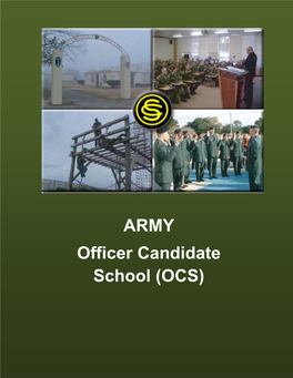 ARMY Officer Candidate School (OCS)