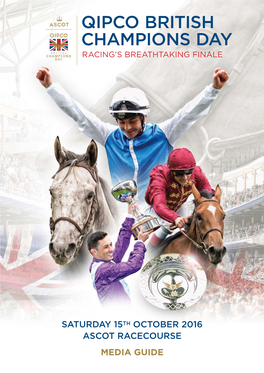 Media Guide Saturday 15Th October 2016 Ascot Racecourse