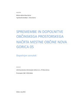 Spremembe in Dopolnitve Občinskega Prostorskega Načrta Mestne Občine Nova Gorica 05