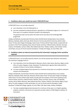 The Cambridge MBA Cambridge MBA Language Policy 1. Conditions Where You Would Not Need a TOEFL/IELTS Test: 2. Conditions Where A