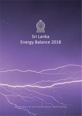 Sri Lanka Energy Balance 2018 an Analysis of Energy Sector Performance