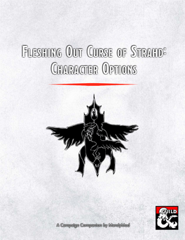 Fleshing out Curse of Strahd: Player Primer, Which Is Spoiler Free, Check out Other Work by Wereraven (Human Subrace)