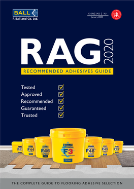 Tested Approved Recommended Guaranteed Trusted Recommended Adhesives Guide • 2020 Guide Adhesives Recommended