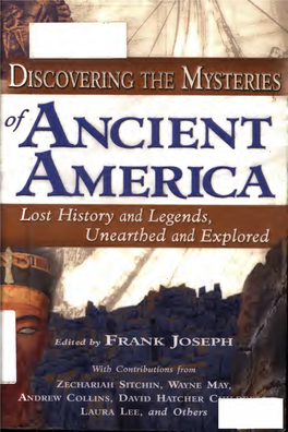 Discovering the Mysteries of Ancient America Lost History and Legends