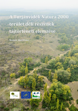 A Turjánvidék Natura 2000 Terület Déli Részének Tájtörténeti Elemzése