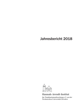 Jahresbericht 2018 Hannah-Arendt-Institut Für Totalitarismusforschung E