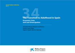 The Transition to Adulthood in Spain 34Economic Crisis and Late Emancipation