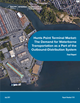 Hunts Point Terminal Market: the Demand for Waterborne Transportation As a Part of the Outbound-Distribution System