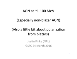 AGN at ~1-100 Mev (Especially Non-Blazar AGN) (Also a Li[Le Bit