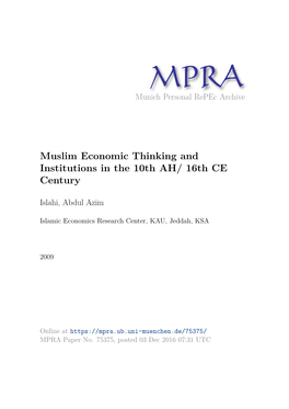 Muslim Economic Thinking and Institutions in the 10Th AH/ 16Th CE Century
