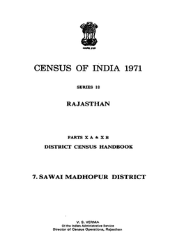 District Census Handbook, 7 Sawai Madhopur, Part X a & X B, Series
