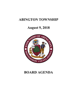 ABINGTON TOWNSHIP August 9, 2018 BOARD AGENDA