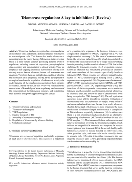 Telomerase Regulation: a Key to Inhibition? (Review)