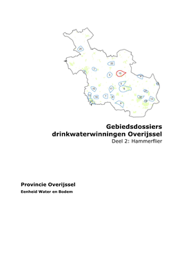 Gebiedsdossiers Drinkwaterwinningen Overijssel Deel 2: Hammerflier