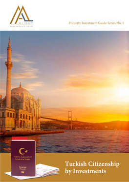 Turkish Citizenship by Investments Contents