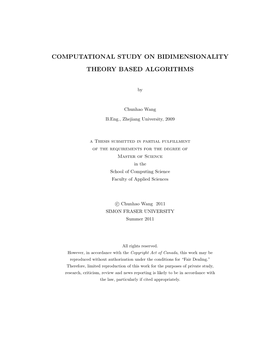 Computational Study on Bidimensionality Theory Based Al- Gorithms