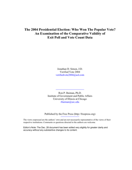 The 2004 Presidential Election: Who Won the Popular Vote? an Examination of the Comparative Validity of Exit Poll and Vote Count Data