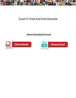 Coach O Track and Field Schedule