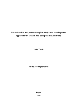 Phytochemical and Pharmacological Analysis of Certain Plants Applied in the Iranian and European Folk Medicine