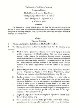 The Republic of the Union of Myanmar Pyidaungsu Hluttaw the Settlement of Labour Dispute Law (The Pyidaungsu Hluttaw Law No