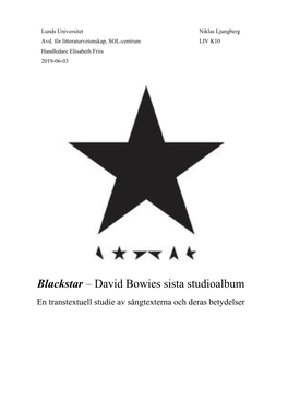 Blackstar – David Bowies Sista Studioalbum En Transtextuell Studie Av Sångtexterna Och Deras Betydelser