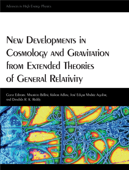 New Developments in Cosmology and Gravitation from Extended Theories of General Relativity