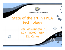 State of the Art in FPGA Technology