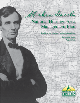 Management Plan for the Abraham Lincoln National Heritage Area Pursuant to Public Law 110-229