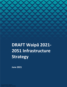 Draft Waipā 2021-2051 Infrastructure Strategy