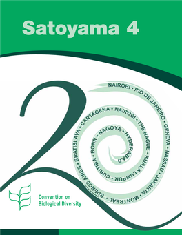 Satoyama 4 Printed in Canada © 2012 Secretariat of the Convention on Biological Diversity All Rights Reserved