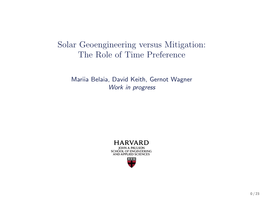 Solar Geoengineering Versus Mitigation: the Role of Time Preference