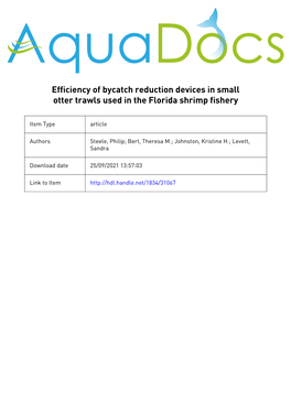 Efficiency of Bycatch Reduction Devices in Small Otter Trawls Used in the Florida Shrimp Fishery