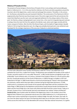 History of Fossato Di Vico the Presents of Human Beings on the Territory of Fossato Di Vico Is Very Antique and It Presumably Goes Back to L Millennium B.C