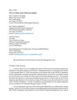 Hon. Carolyn G. Goodman Mayor, City of Las Vegas 495 S. Main Street Las Vegas, NV 89101 [E-Mail: Officeofthemayor@Lasvegasnevada.Gov]